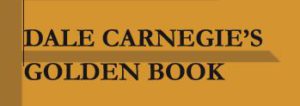 Dale Carnegie's Golden Book